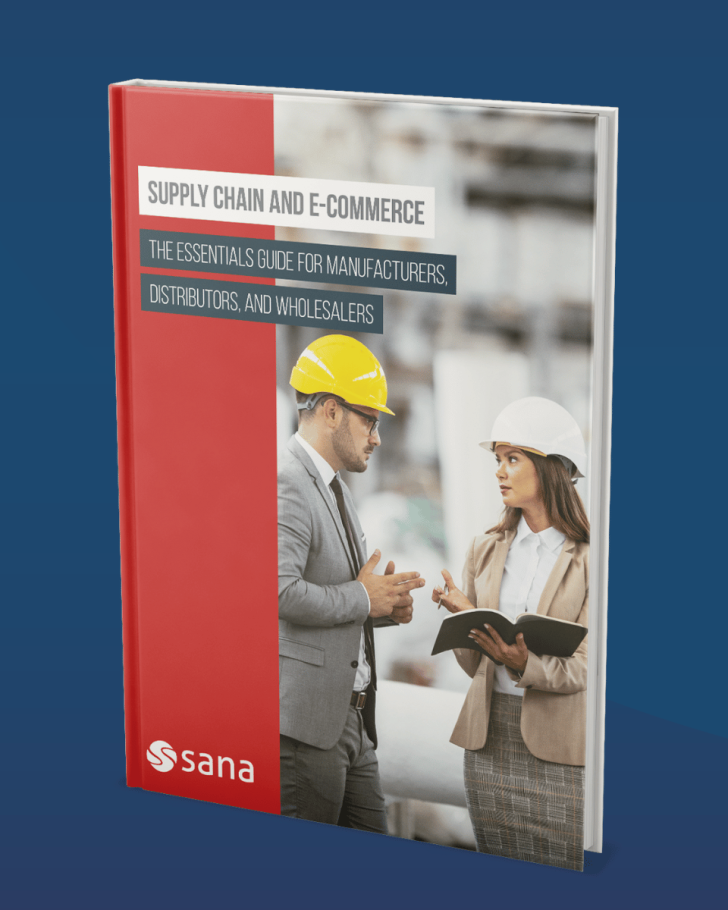 Supply Chain E-Commerce The Essentials Guide for Manufacturers, Distributors and Wholesalers