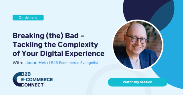 Breaking (the) Bad – Tackling the Complexity of Your Digital Experience