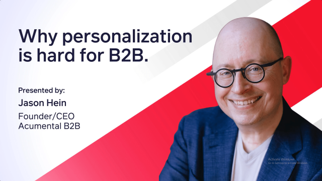 Why personalisation is hard for B2B