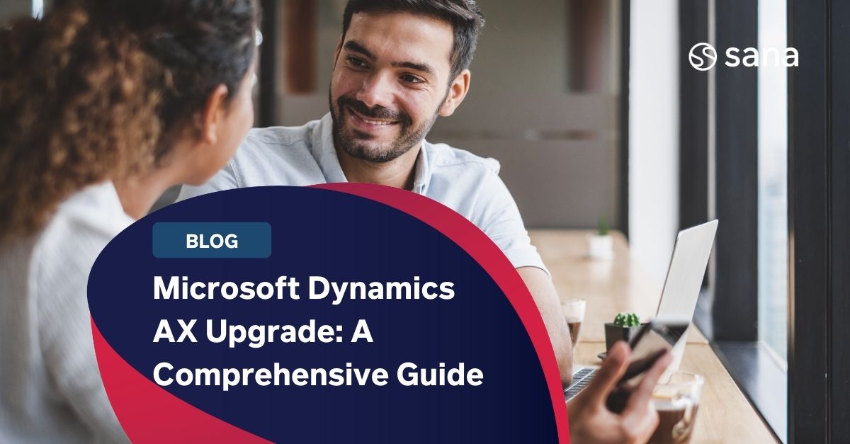 Microsoft Dynamics AX Upgrade: A Comprehensive Guide
