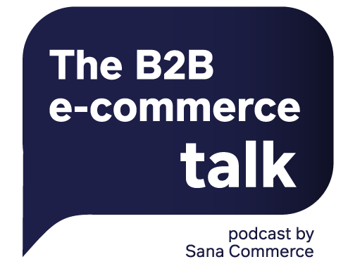 B2B E-Commerce Tech Talk