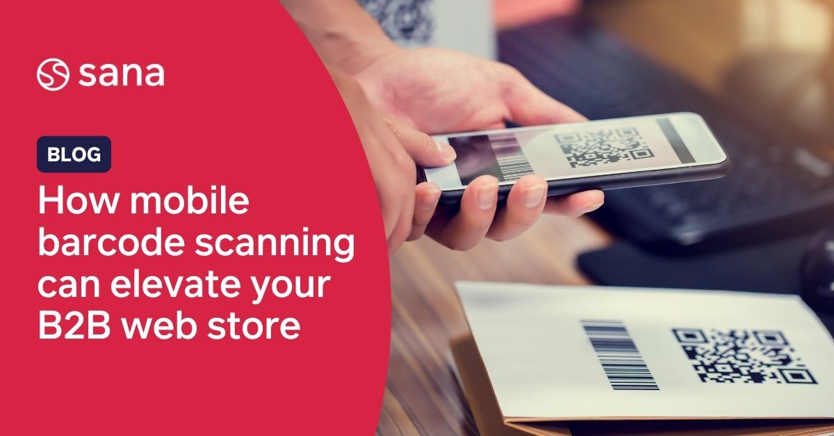 Mobile Barcode Scanning in E-Commerce| Sana Commerce