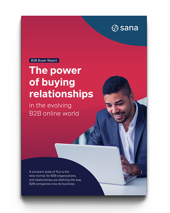 Cover image of 2022 B2B Buyer Report - Sana Commerce